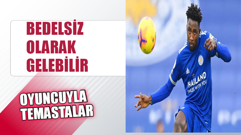 Galatasaray orta alanı güçlendirmek istiyor. Galatasaray Wilfred Ndidi transferi için