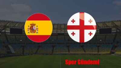 Euro 2024’te İspanya-Gürcistan maçı ne zaman? İspanya-Gürcistan Maçı saat kaçta?