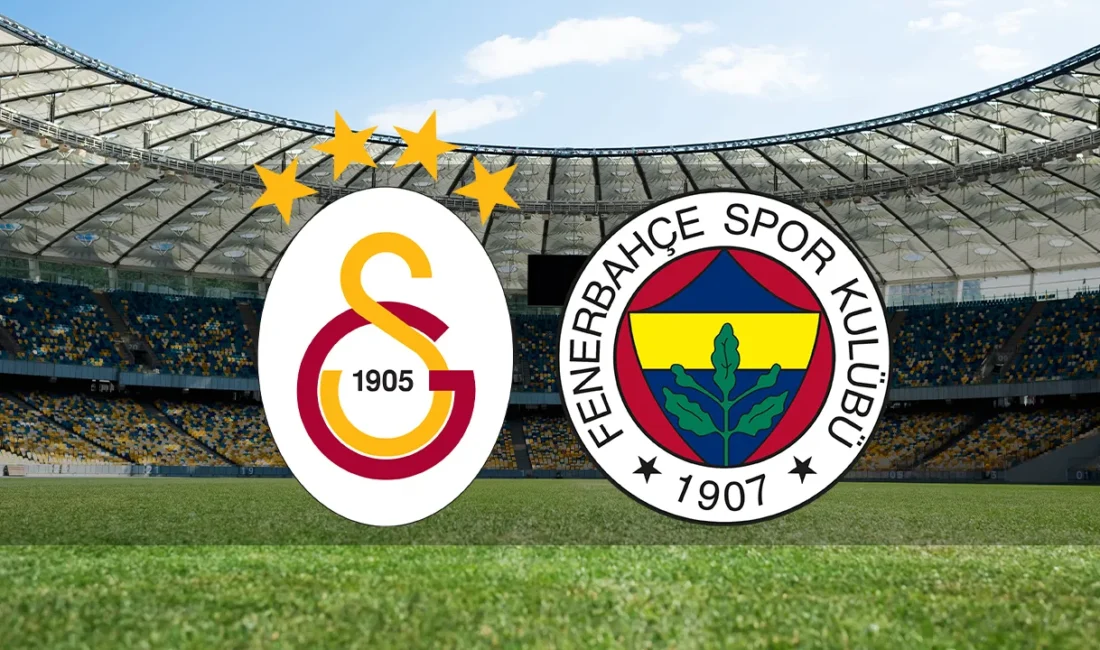 Fenerbahçe ve Galatasaray arasında oynanacak olan derbi maçını nereden izlemeniz
