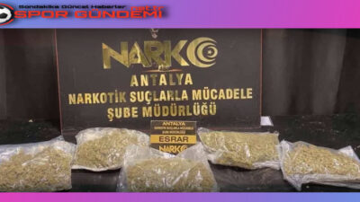 Antalya Emniyet Müdürlüğü Narkotik Suçlarla Mücadele Şube Müdürlüğü tarafından yapılan