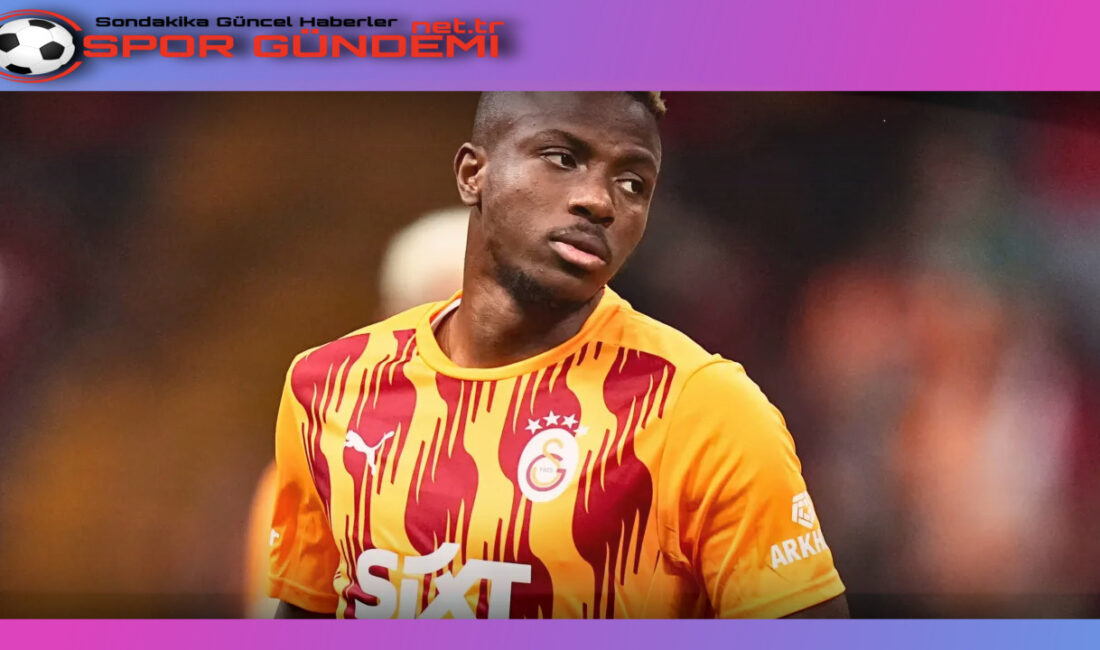 Süper Lig ekiplerinden Galatasaray’da kiralık olarak forma giyen Victor Osimhen