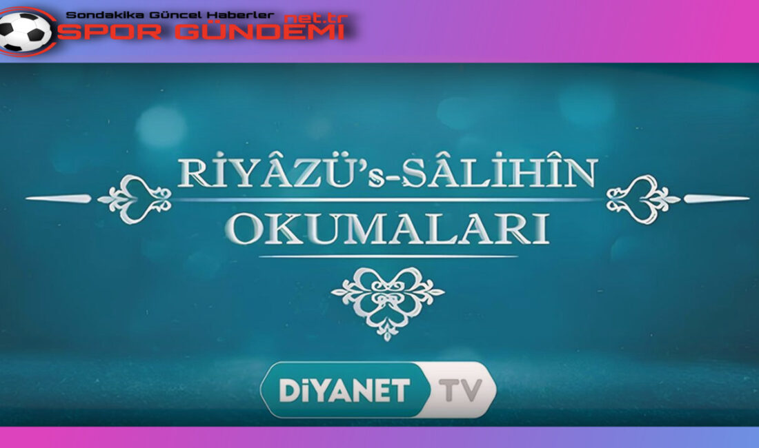 Diyanet TV, İslam dünyasında yıllardır okunan ve İmam Nevevî tarafından